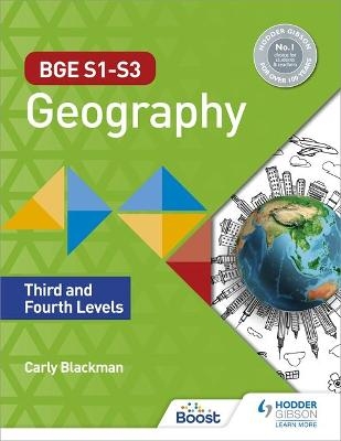 BGE S1–S3 Geography: Third and Fourth Levels - Carly Blackman