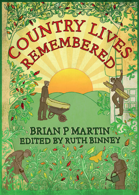 Country Lives Remembered -  Brian Martin