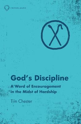 God’s Discipline - Tim Chester