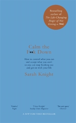 Calm the F**k Down - Sarah Knight