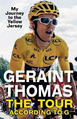 The Tour According to G - Geraint Thomas