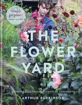 The Flower Yard - Arthur Parkinson