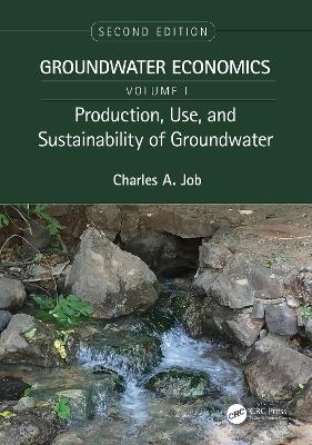 Production, Use, and Sustainability of Groundwater - Charles Job