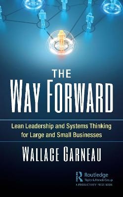 The Way Forward - Wallace Garneau