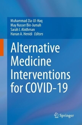 Alternative Medicine Interventions for COVID-19 - 