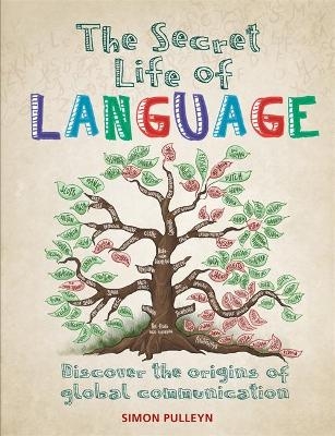 The Secret Life of Language - Simon Pulleyn