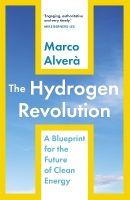 The Hydrogen Revolution - Marco Alverà