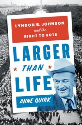 Larger than Life - Anne Quirk