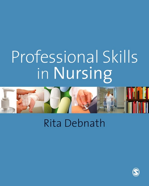 Professional Skills in Nursing - Rita Debnath