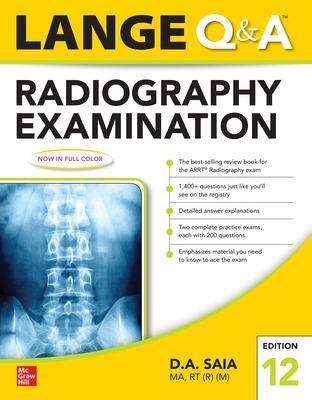 Lange Q & A Radiography Examination 12e - D.A. Saia