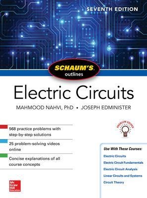 Schaum's Outline of Electric Circuits, Seventh Edition - Mahmood Nahvi, Joseph Edminister