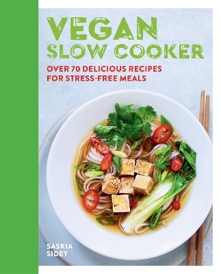 Vegan Slow Cooker - Saskia Sidey
