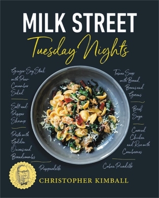 Milk Street: Tuesday Nights - Christopher Kimball