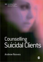 Counselling Suicidal Clients -  Andrew Reeves