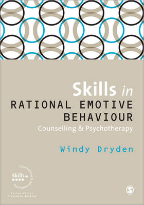 Skills in Rational Emotive Behaviour Counselling & Psychotherapy -  Windy Dryden
