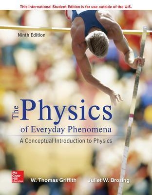 ISE Physics of Everyday Phenomena - W. Thomas Griffith, Juliet Brosing