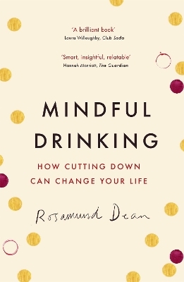 Mindful Drinking - Rosamund Dean