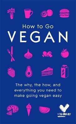 How To Go Vegan -  Veganuary Trading Limited