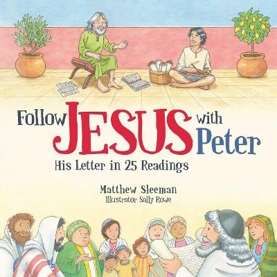Follow Jesus With Peter - Matthew Sleeman
