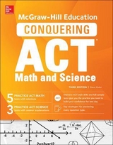 McGraw-Hill Education Conquering the ACT Math and Science, Third Edition - Dulan, Steven