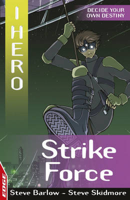 Strike Force -  Steve Skidmore