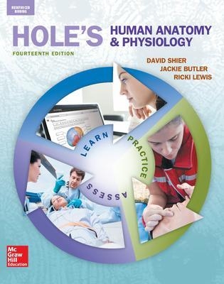 Shier, Hole's Human Anatomy and Physiology, 2016, 14e, Student Edition, Reinforced Binding - David Shier, Jackie Butler, Ricki Lewis