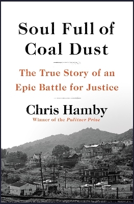Soul Full of Coal Dust - Chris Hamby