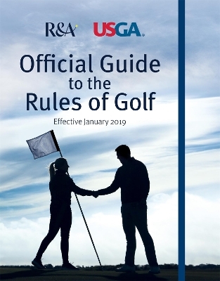 Official Guide to the Rules of Golf -  R&  A