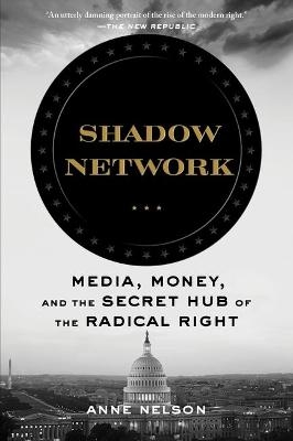 Shadow Network - Anne Nelson