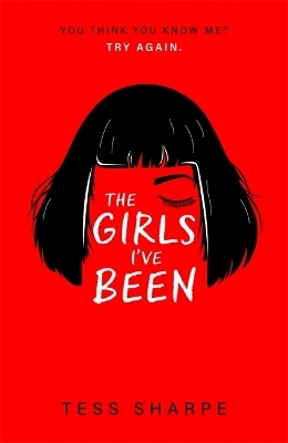 The Girls I've Been - Tess Sharpe