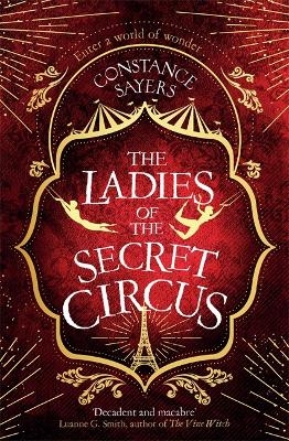 The Ladies of the Secret Circus - Constance Sayers