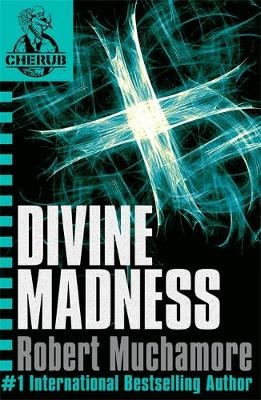 Divine Madness -  Robert Muchamore
