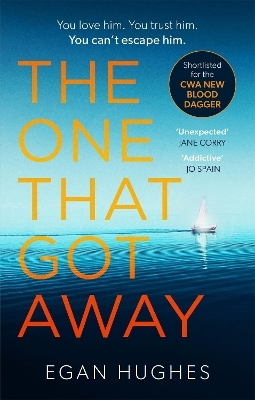 The One That Got Away - Egan Hughes