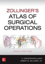 Zollinger's Atlas of Surgical Operations, Tenth Edition - Zollinger, Robert; Ellison, E.
