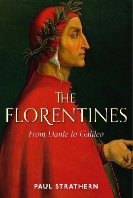 The Florentines - Paul Strathern