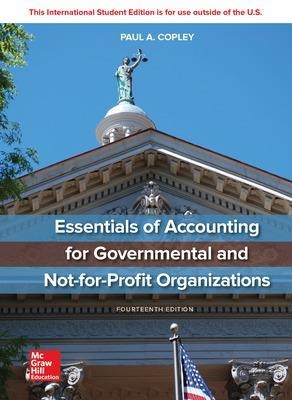 ISE Essentials of Accounting for Governmental and Not-for-Profit Organizations - Paul Copley