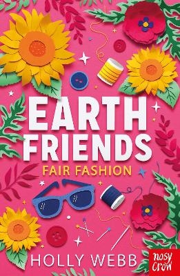 Earth Friends: Fair Fashion - Holly Webb