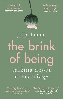 The Brink of Being - Julia Bueno