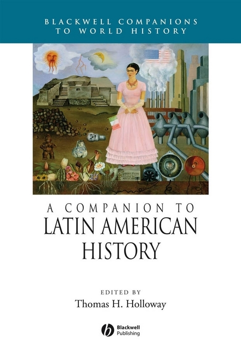 Companion to Latin American History - 