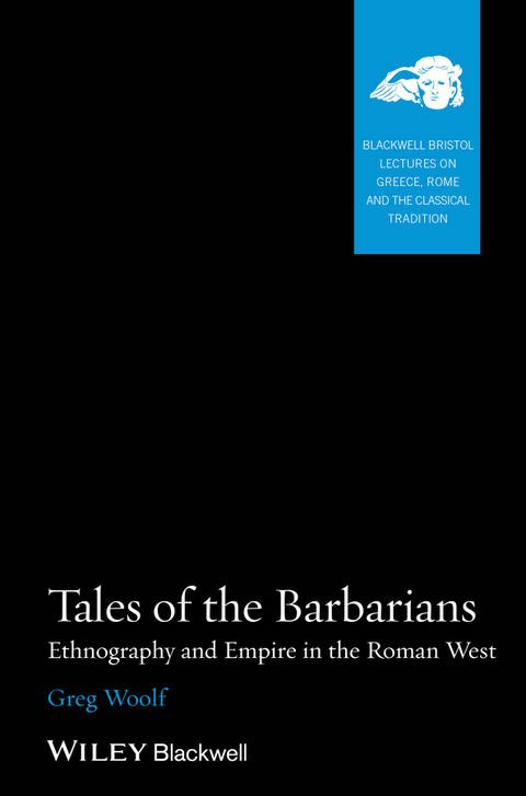 Tales of the Barbarians -  Greg Woolf