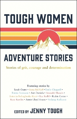 Tough Women Adventure Stories - Jenny Tough