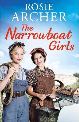 The Narrowboat Girls - Rosie Archer