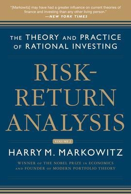 Risk-Return Analysis, Volume 2: The Theory and Practice of Rational Investing - Harry Markowitz