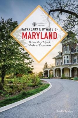 Backroads & Byways of Maryland - Leslie Atkins
