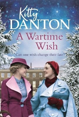 A Wartime Wish - Kitty Danton