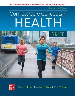 Connect Core Concepts in Health, BRIEF - Paul Insel, Walton Roth, Claire Insel