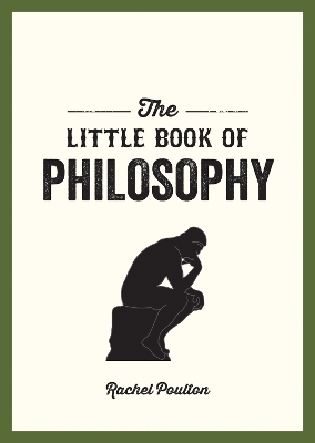 The Little Book of Philosophy - Rachel Poulton
