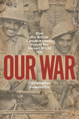 Our War - Christopher Somerville