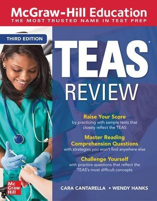 McGraw-Hill Education TEAS Review, Third Edition - Cara Cantarella, Wendy Hanks