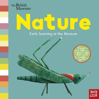 British Museum: Nature -  Nosy Crow Ltd